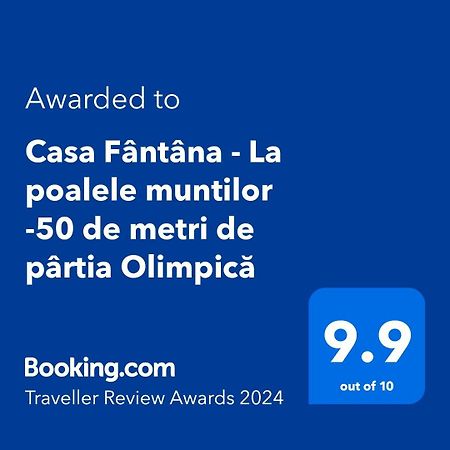 Villa Casa Fântâna - La poalele muntilor -50 de metri de pârtia Olimpică à Statiunea Extérieur photo